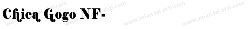Chica Gogo NF字体转换